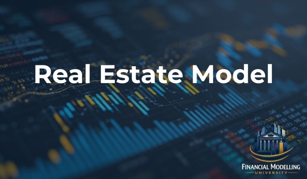 Graphic displaying the text “Real Estate Model” over financial charts and data visualization